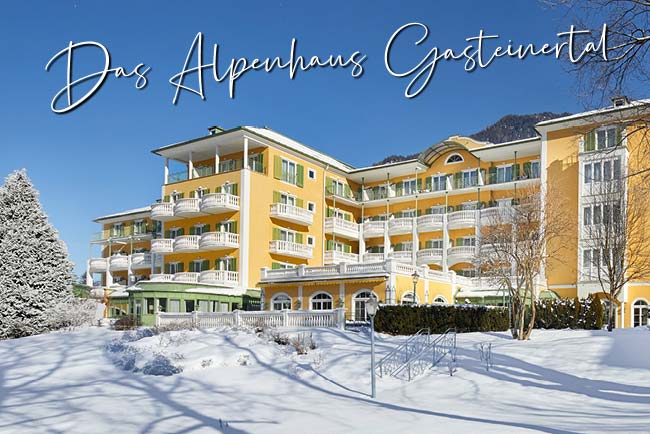 Niche Destinations - Das Alpenhaus Gastein